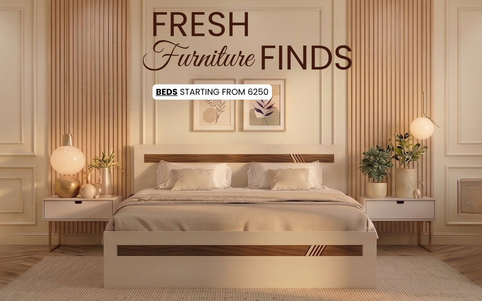 Fresh Furniture Finds — beds starting from ₹6,250